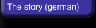 The story (german)